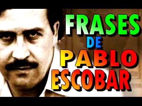 Las sorprendentes lecciones de humildad en las frases de Pablo Escobar