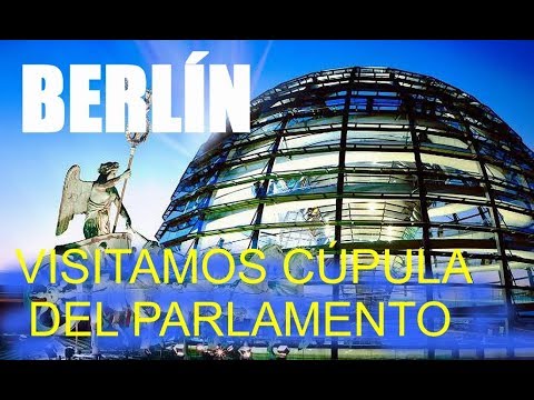Descubre la impresionante cúpula del Parlamento en Berlín: ¡visita obligada!